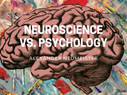 Alexander Neumeister on Neuroscience vs. Psychology